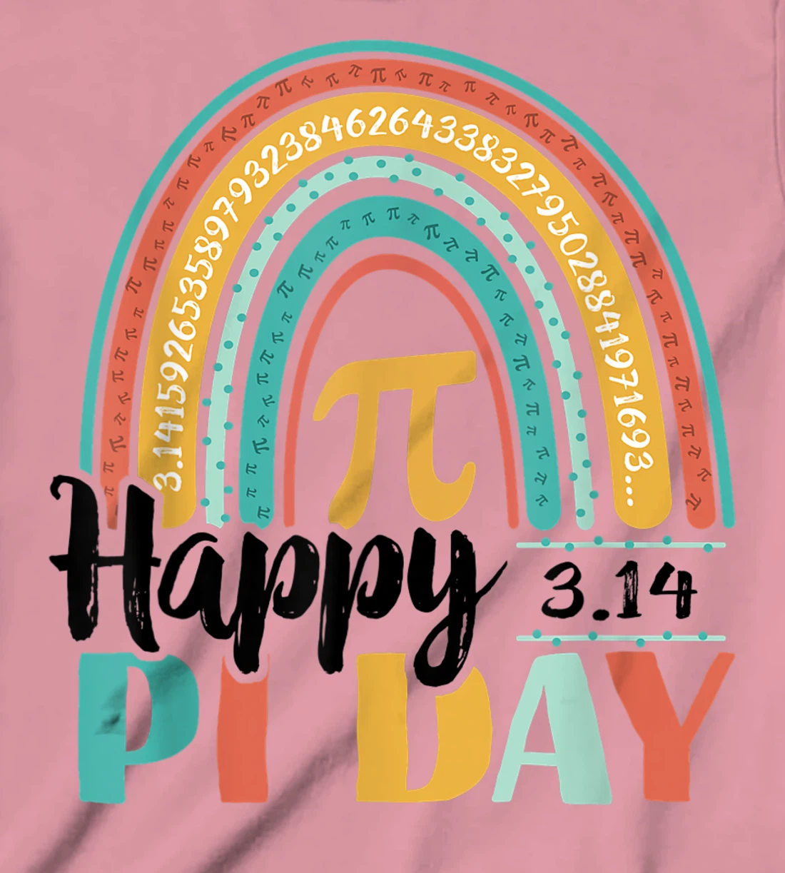 BOHO Rainbow Happy Pi Day 3.14 Math Geek T-Shirt, Kid T-Shirt and Women T-Shirt