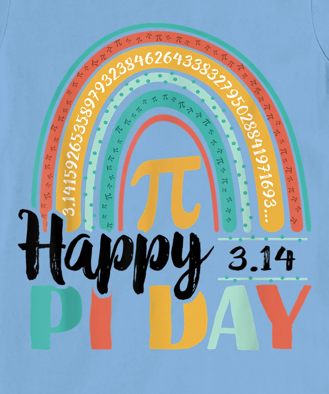 BOHO Rainbow Happy Pi Day 3.14 Math Geek T-Shirt, Kid T-Shirt and Women T-Shirt