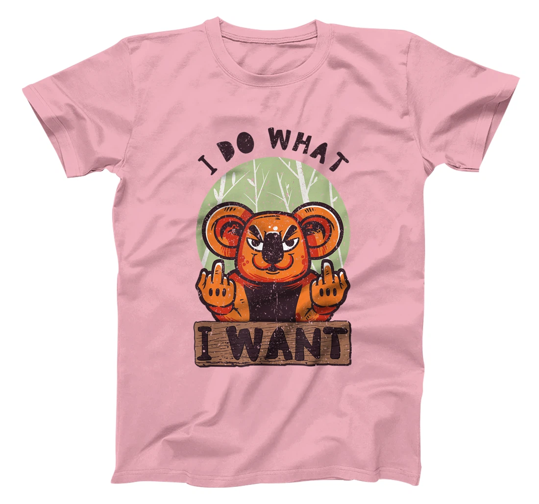 Womens I Do What I Want. Cool and Funny T-Shirt, Women T-Shirt