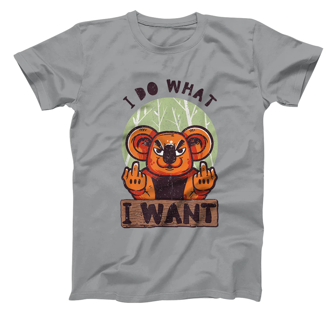 Womens I Do What I Want. Cool and Funny T-Shirt, Women T-Shirt