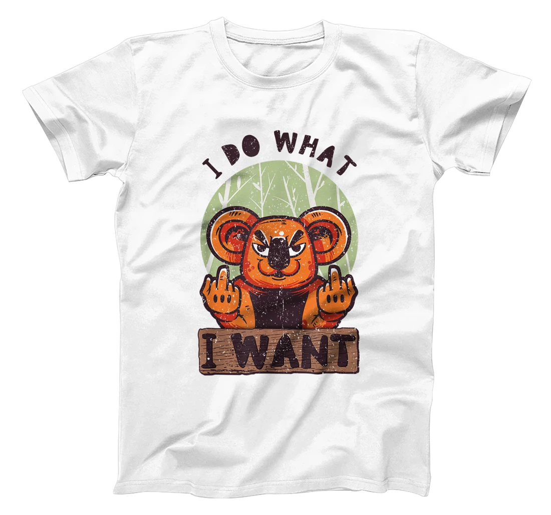 Womens I Do What I Want. Cool and Funny T-Shirt, Women T-Shirt