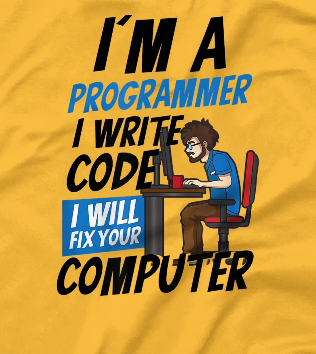 Womens I Will Fix Your Computer Design Computer Programming T-Shirt, Women T-Shirt