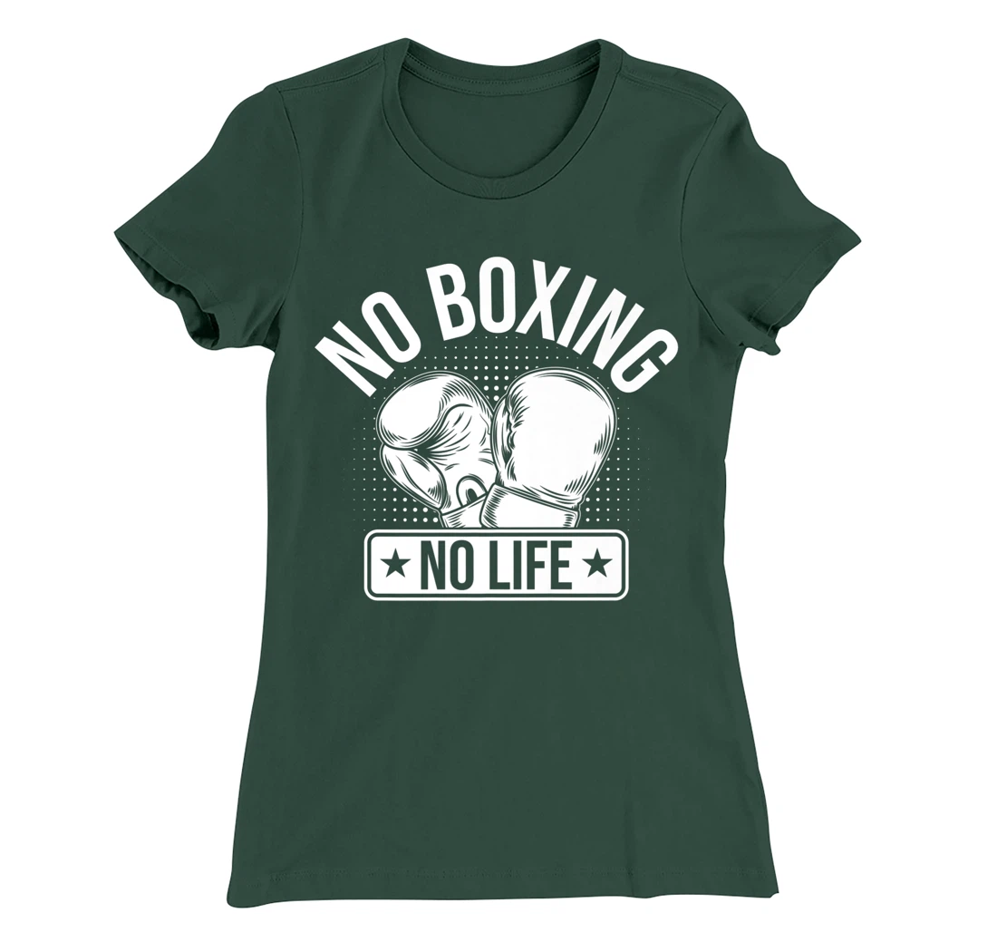 No Boxing No Life T-Shirt, Kid T-Shirt and Women T-Shirt