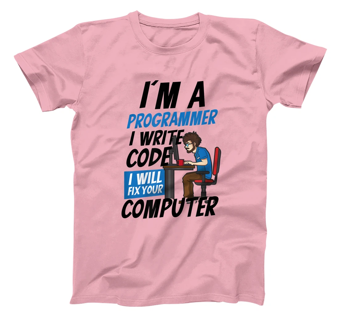 Womens I Will Fix Your Computer Design Computer Programming T-Shirt, Women T-Shirt