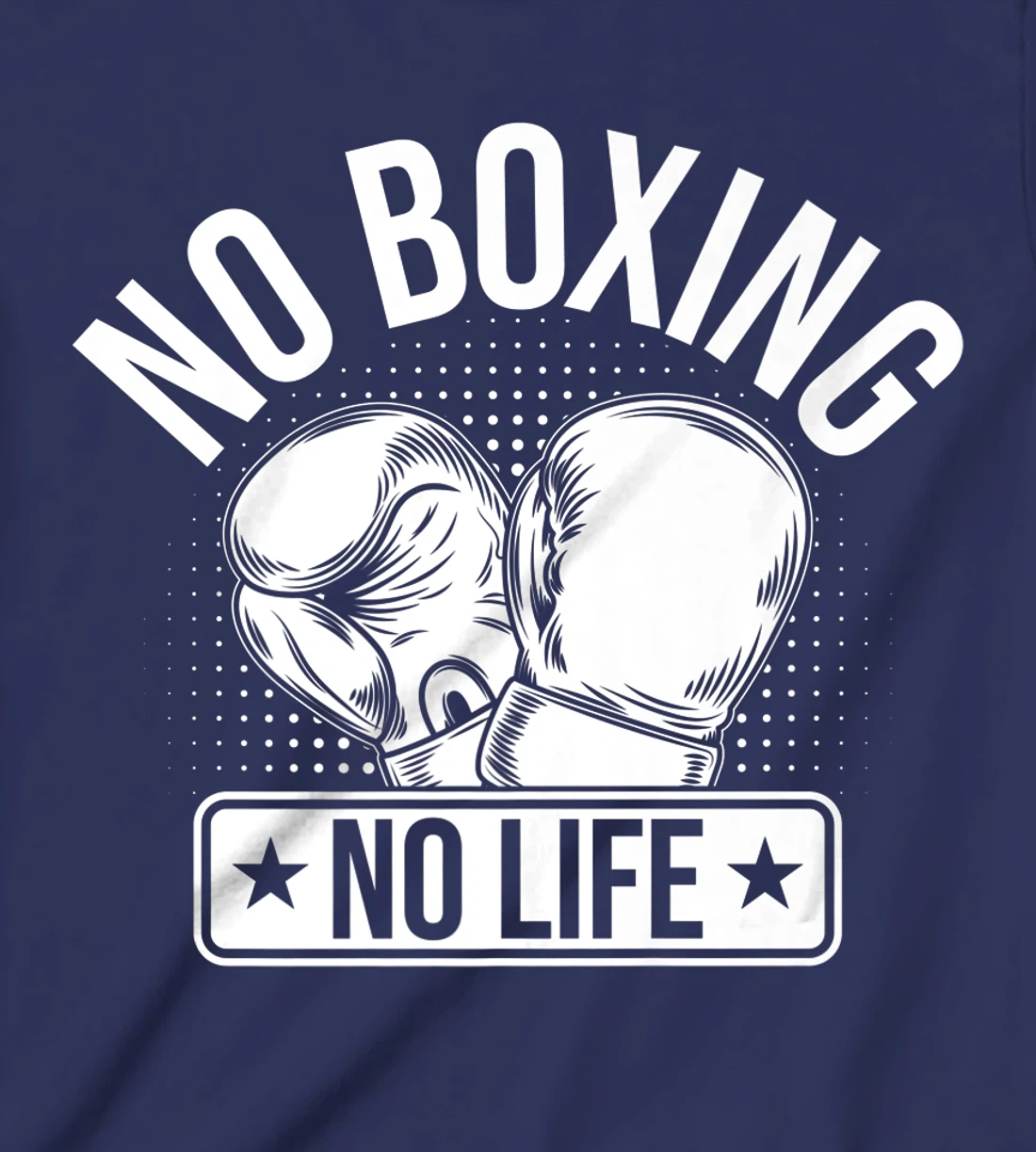 No Boxing No Life T-Shirt, Kid T-Shirt and Women T-Shirt