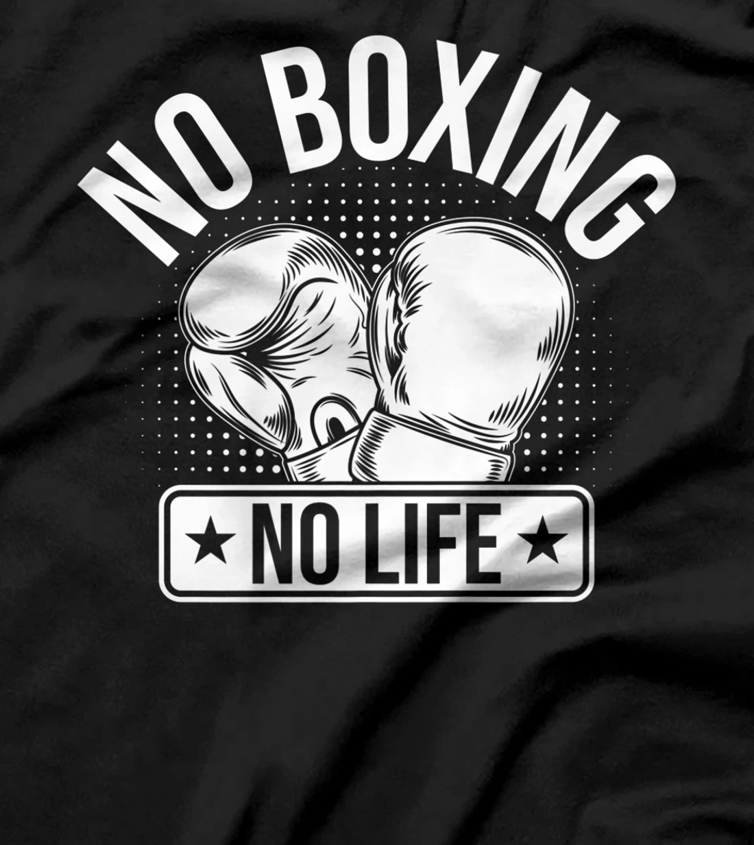 No Boxing No Life T-Shirt, Kid T-Shirt and Women T-Shirt