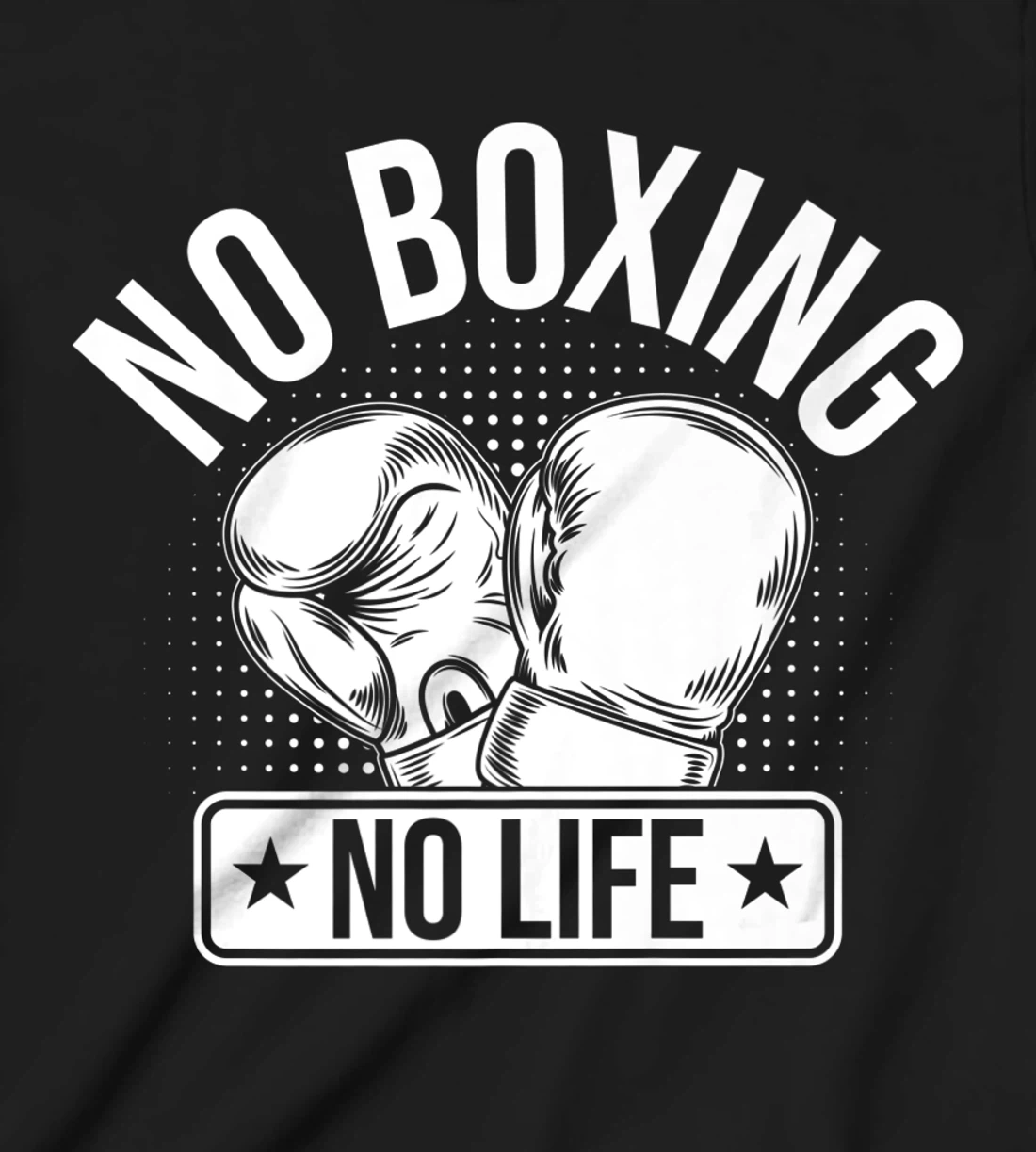 No Boxing No Life T-Shirt, Kid T-Shirt and Women T-Shirt