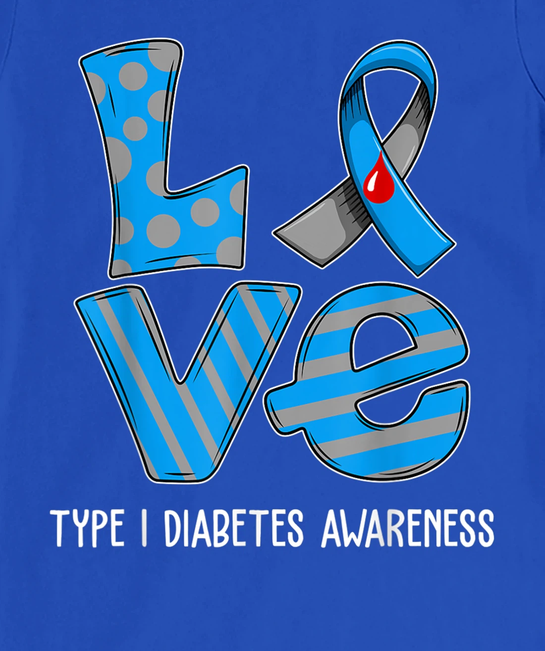 Love Cartoon Support Type 1 Diabetes Awareness 2022 T-Shirt, Kid T-Shirt and Women T-Shirt