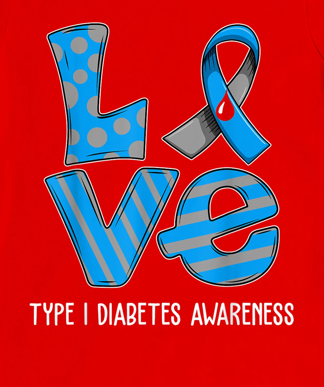 Love Cartoon Support Type 1 Diabetes Awareness 2022 T-Shirt, Kid T-Shirt and Women T-Shirt