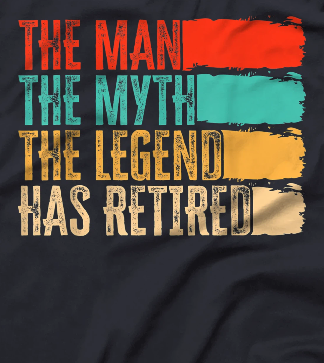 The Man, The Myth And Legend Has Retired Humor, Vintage T-Shirt, Women T-Shirt
