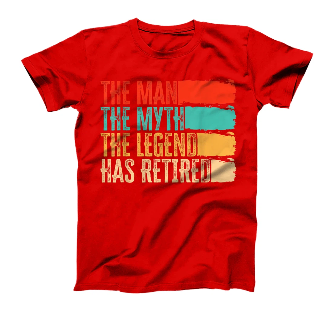 The Man, The Myth And Legend Has Retired Humor, Vintage T-Shirt, Women T-Shirt