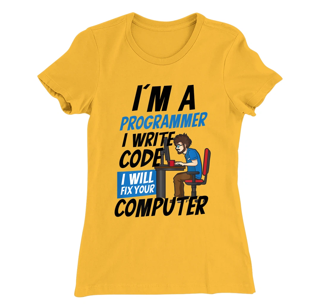 Womens I Will Fix Your Computer Design Computer Programming T-Shirt, Women T-Shirt