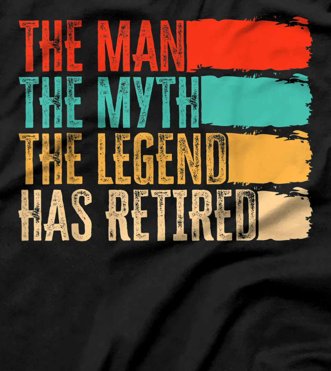 The Man, The Myth And Legend Has Retired Humor, Vintage T-Shirt, Women T-Shirt