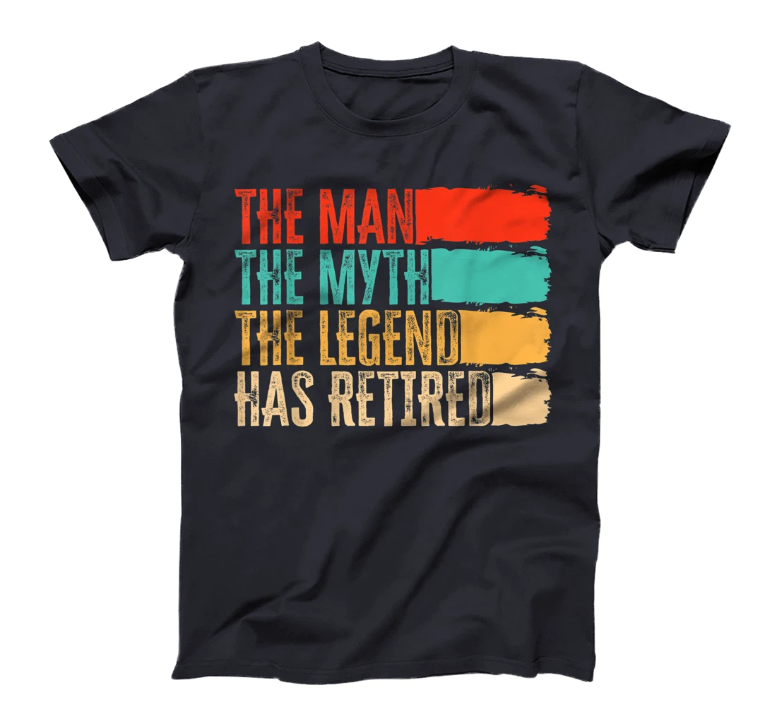 The Man, The Myth And Legend Has Retired Humor, Vintage T-Shirt, Women T-Shirt