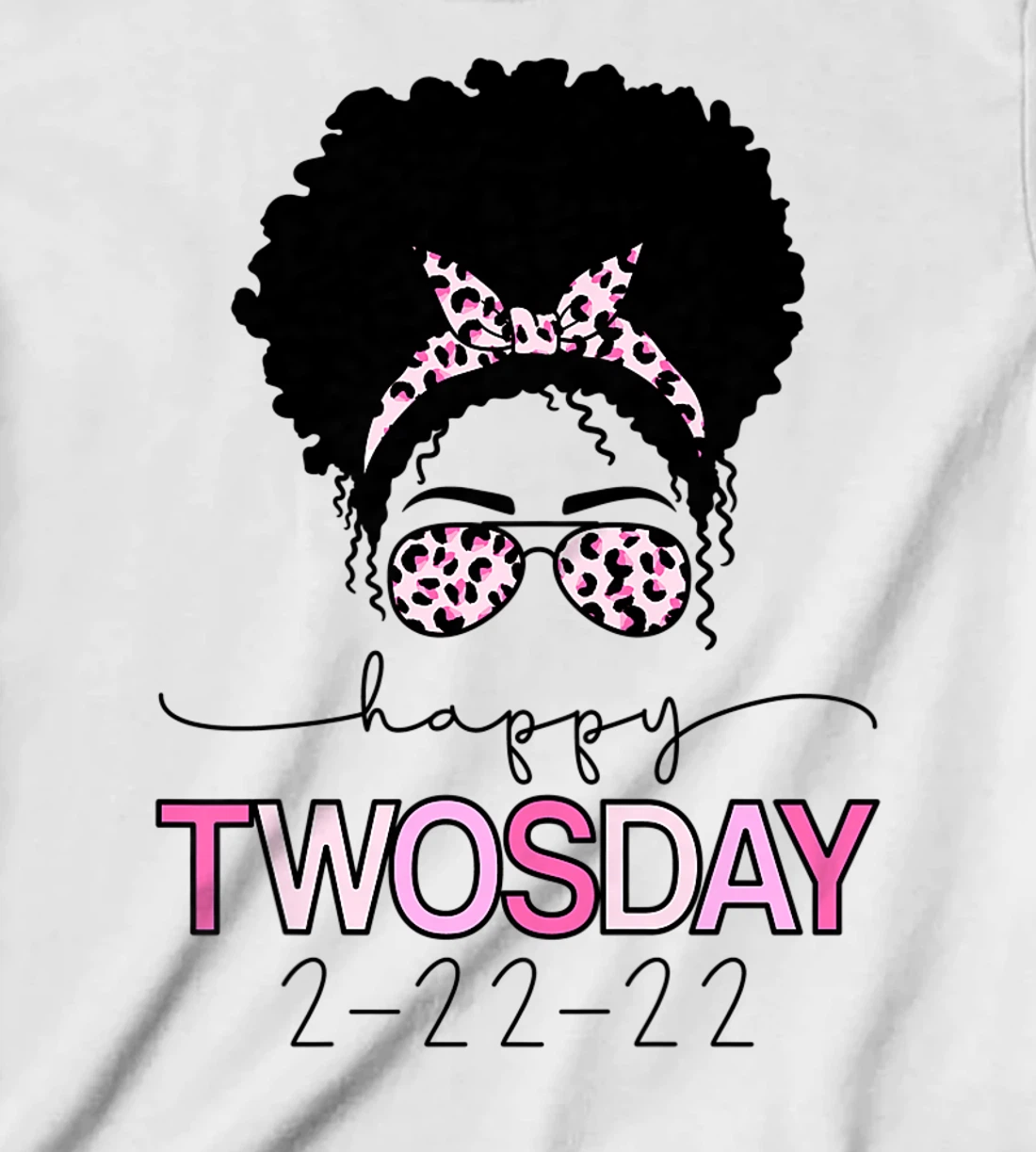 Womens Happy Twosday 2022 2-22-22 February T-Shirt, Kid T-Shirt and Women T-Shirt