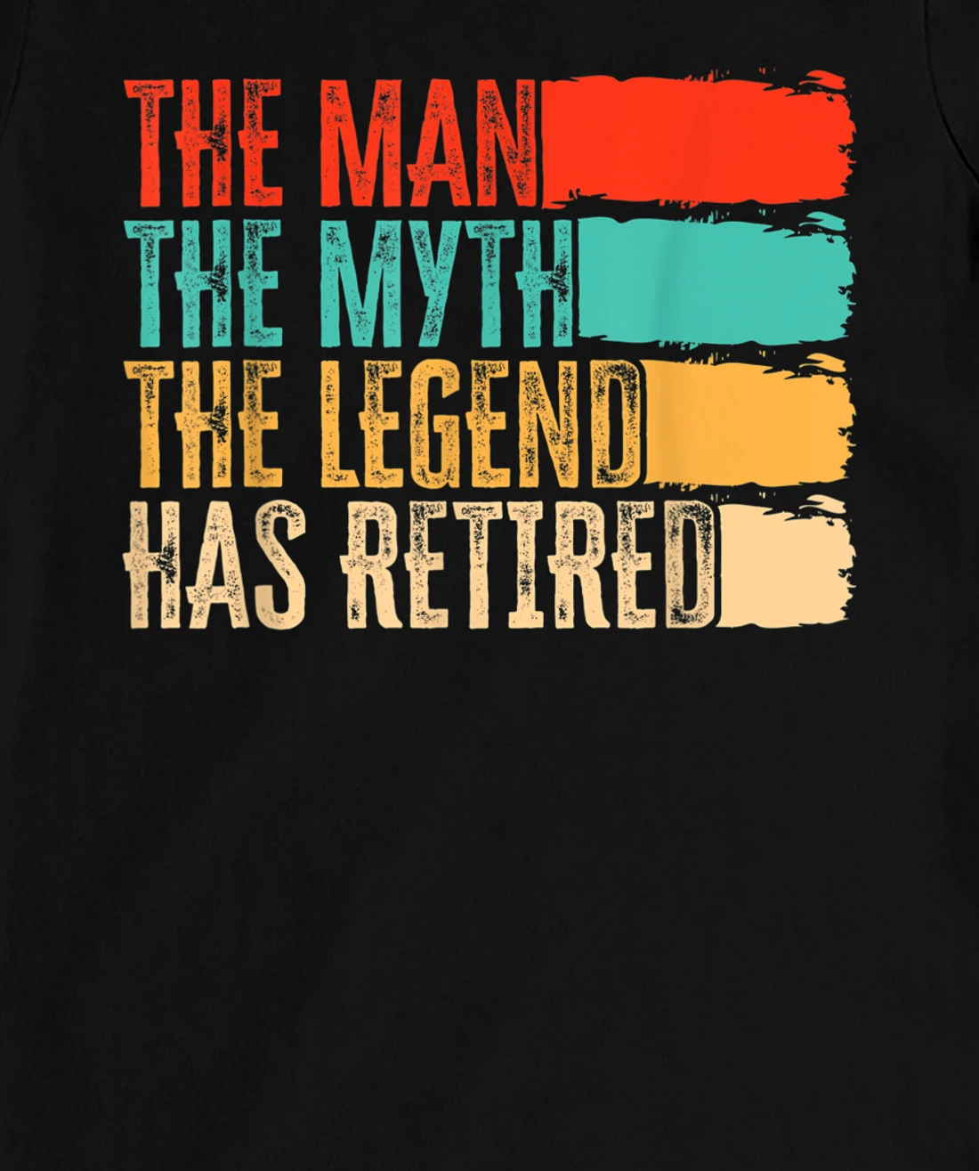 The Man, The Myth And Legend Has Retired Humor, Vintage T-Shirt, Women T-Shirt