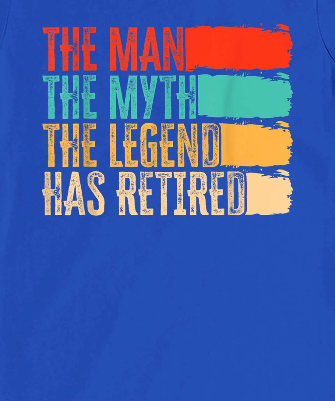 The Man, The Myth And Legend Has Retired Humor, Vintage T-Shirt, Women T-Shirt