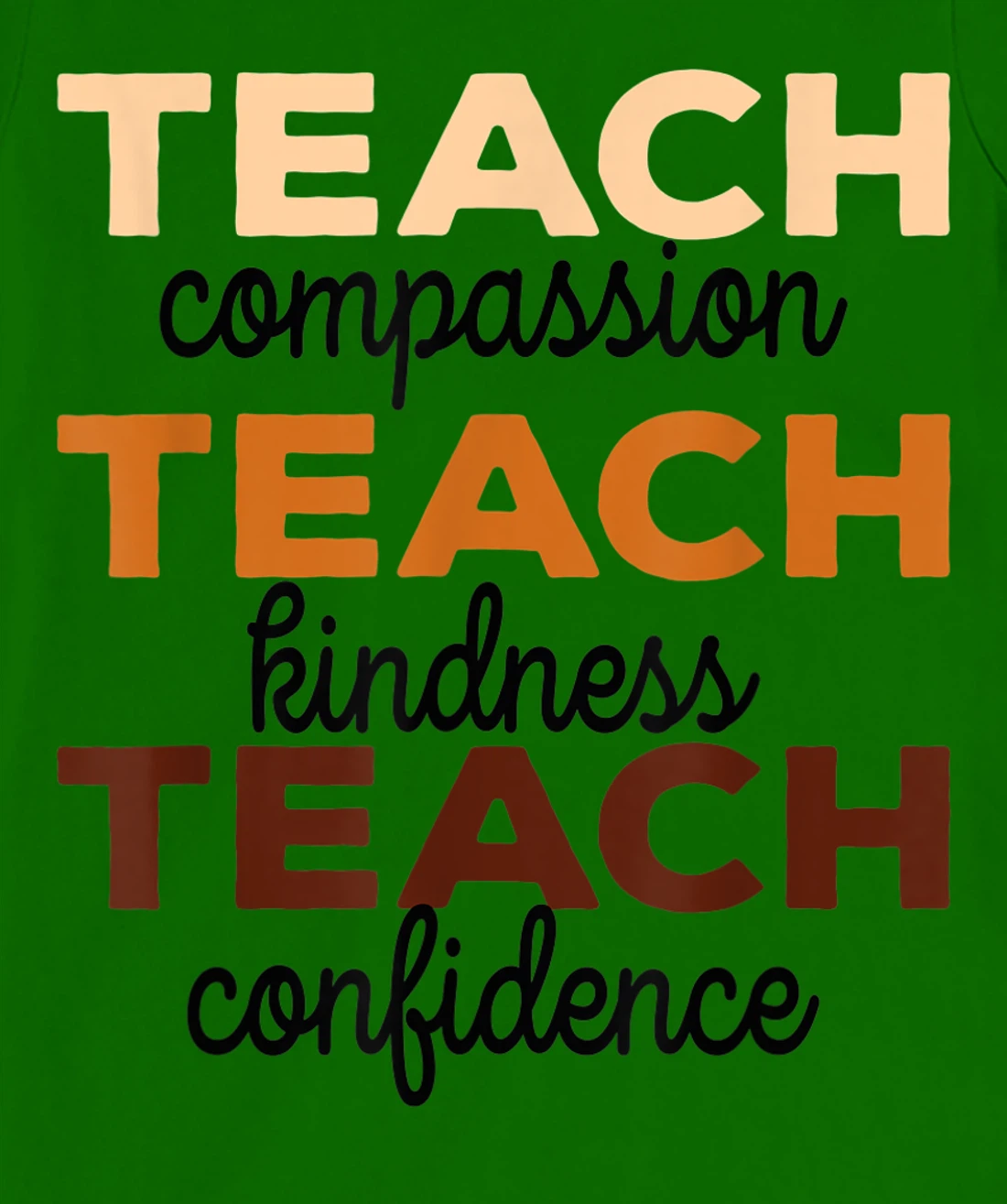Womens Teach Compassion Kindness Confidence Africa Black Teacher T-Shirt, Women T-Shirt