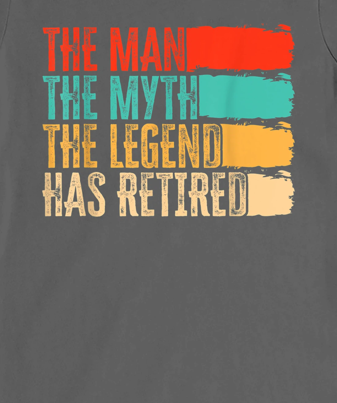 The Man, The Myth And Legend Has Retired Humor, Vintage T-Shirt, Women T-Shirt