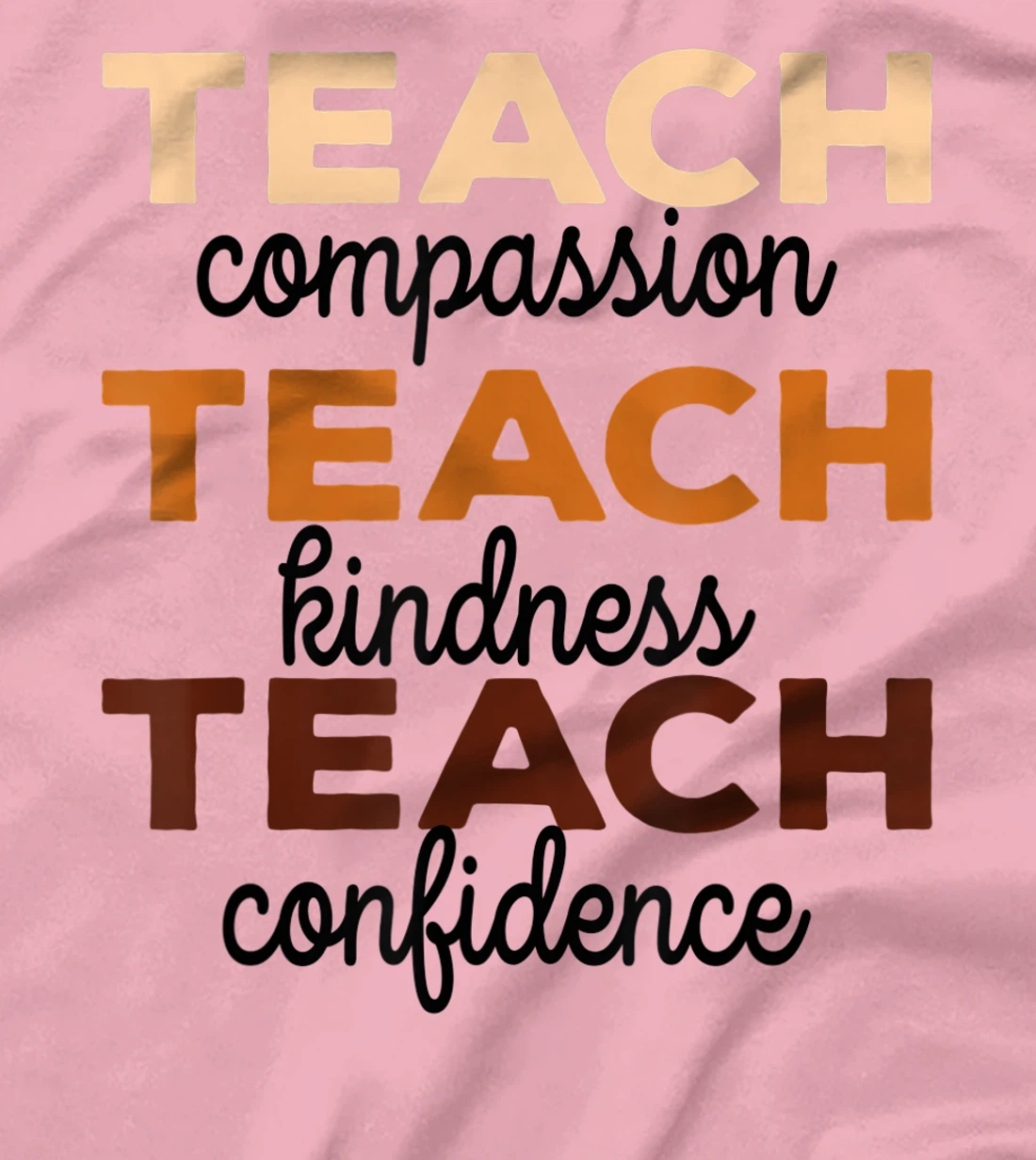 Womens Teach Compassion Kindness Confidence Africa Black Teacher T-Shirt, Women T-Shirt
