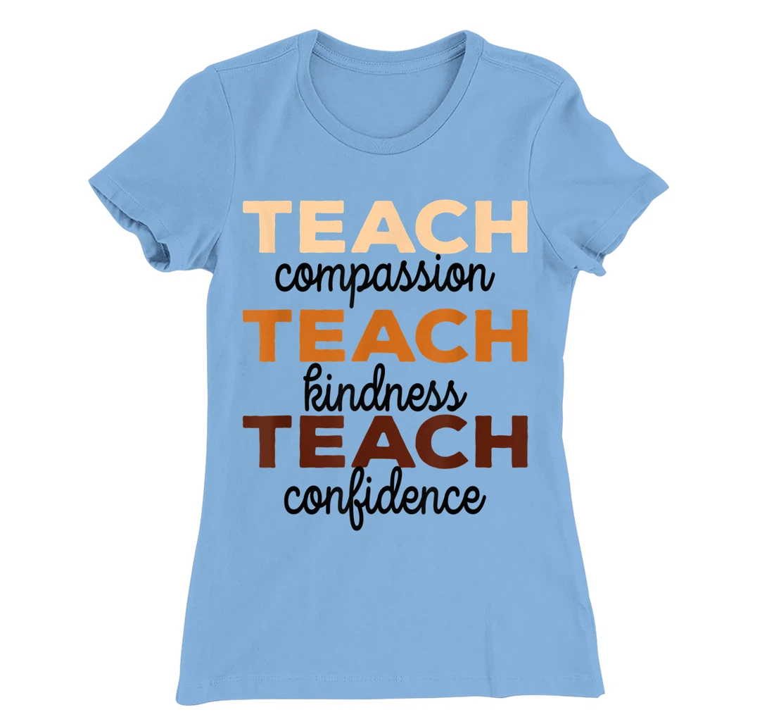 Womens Teach Compassion Kindness Confidence Africa Black Teacher T-Shirt, Women T-Shirt