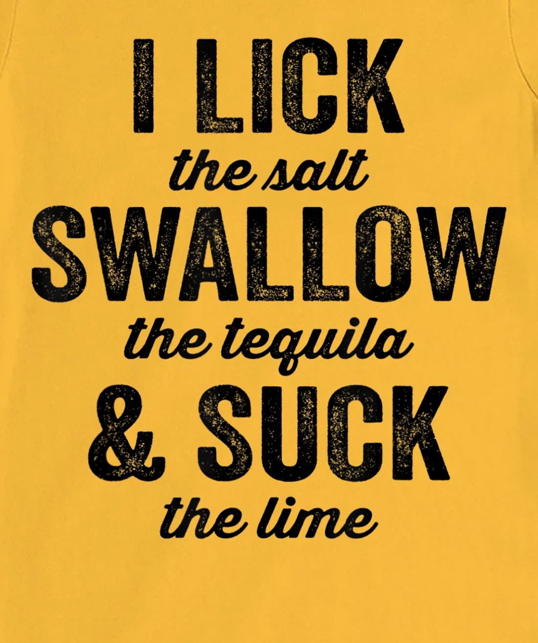 Womens I Lick Salt Swallow Tequila Suck Lime Funny Mexican Drinking T-Shirt, Women T-Shirt