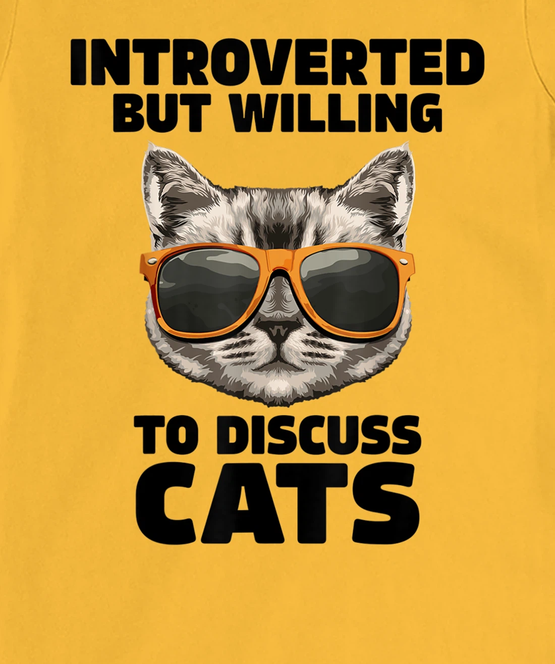 Womens Cat Lover Introverted But Willing To Discuss Cats Introvert T-Shirt, Kid T-Shirt and Women T-Shirt