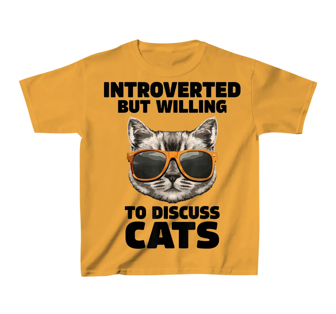 Womens Cat Lover Introverted But Willing To Discuss Cats Introvert T-Shirt, Kid T-Shirt and Women T-Shirt