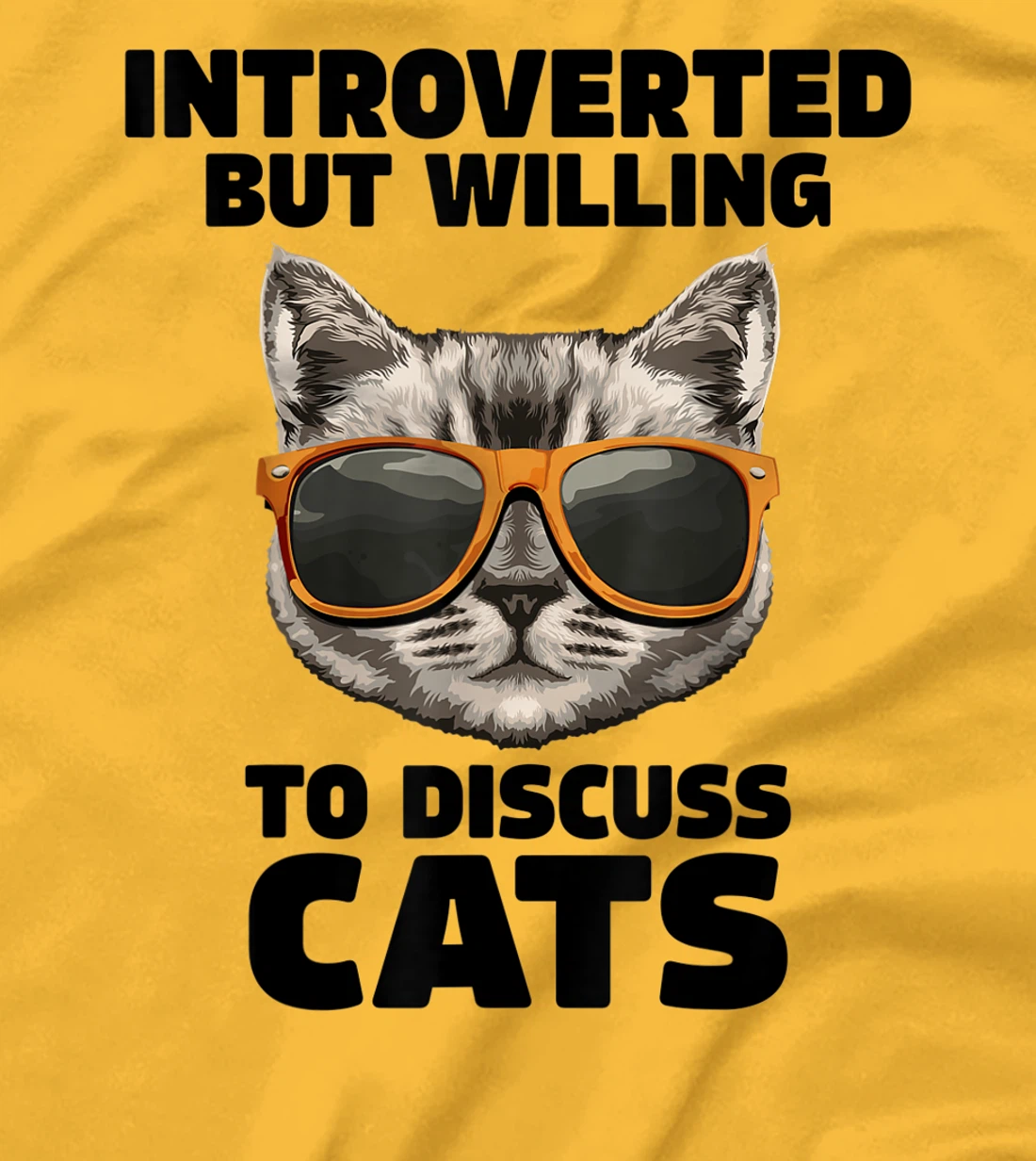 Womens Cat Lover Introverted But Willing To Discuss Cats Introvert T-Shirt, Kid T-Shirt and Women T-Shirt