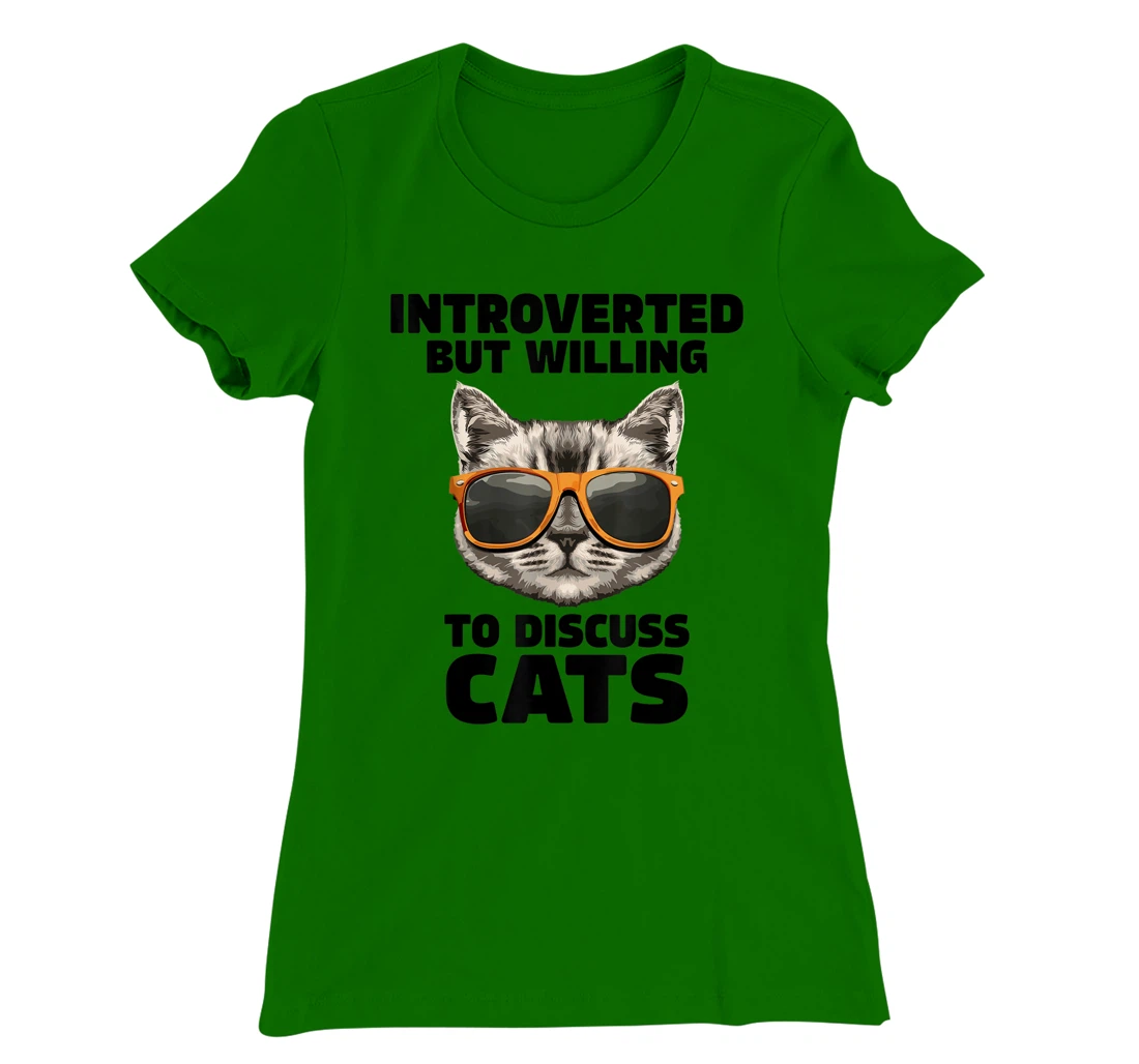 Womens Cat Lover Introverted But Willing To Discuss Cats Introvert T-Shirt, Kid T-Shirt and Women T-Shirt