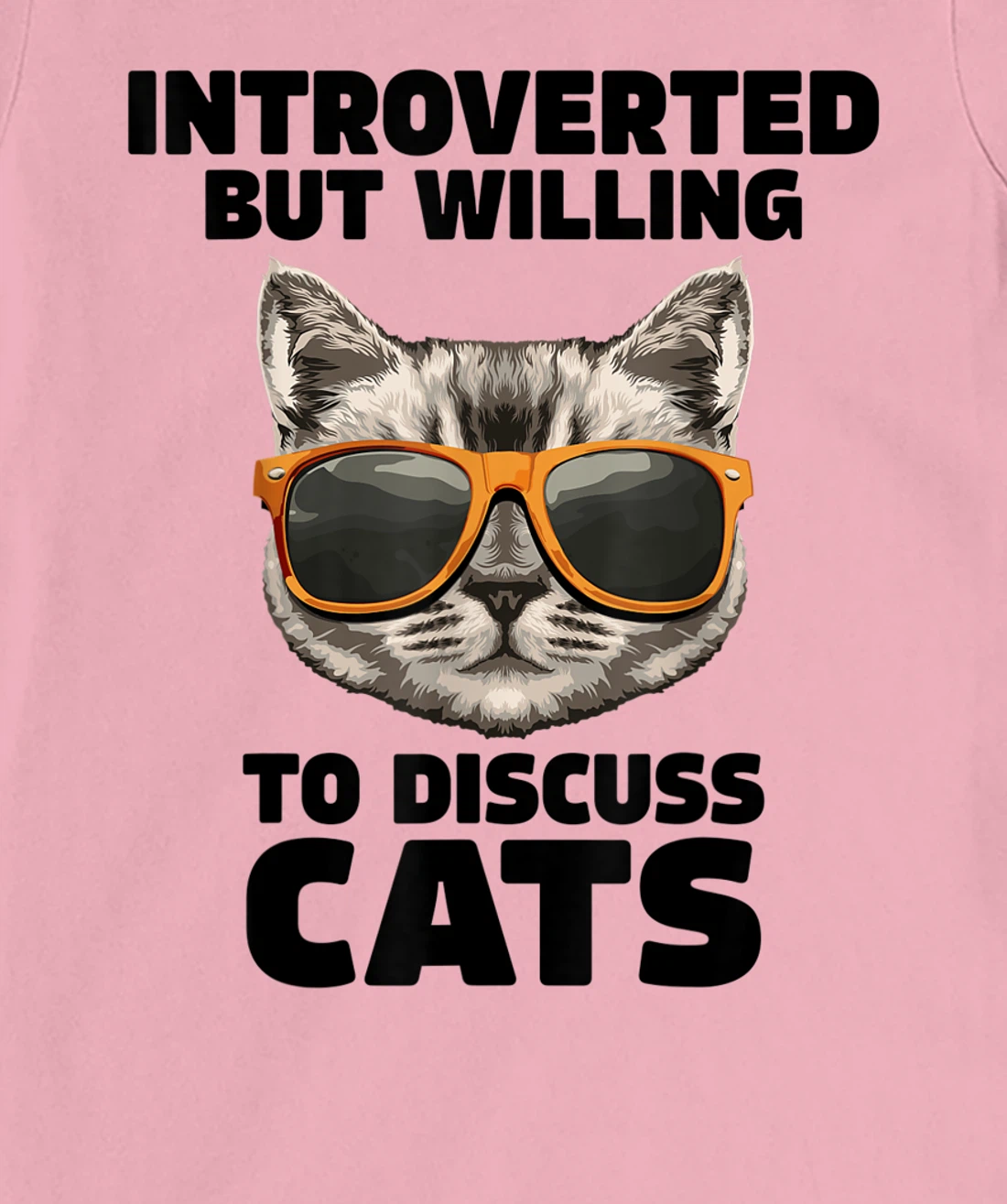 Womens Cat Lover Introverted But Willing To Discuss Cats Introvert T-Shirt, Kid T-Shirt and Women T-Shirt