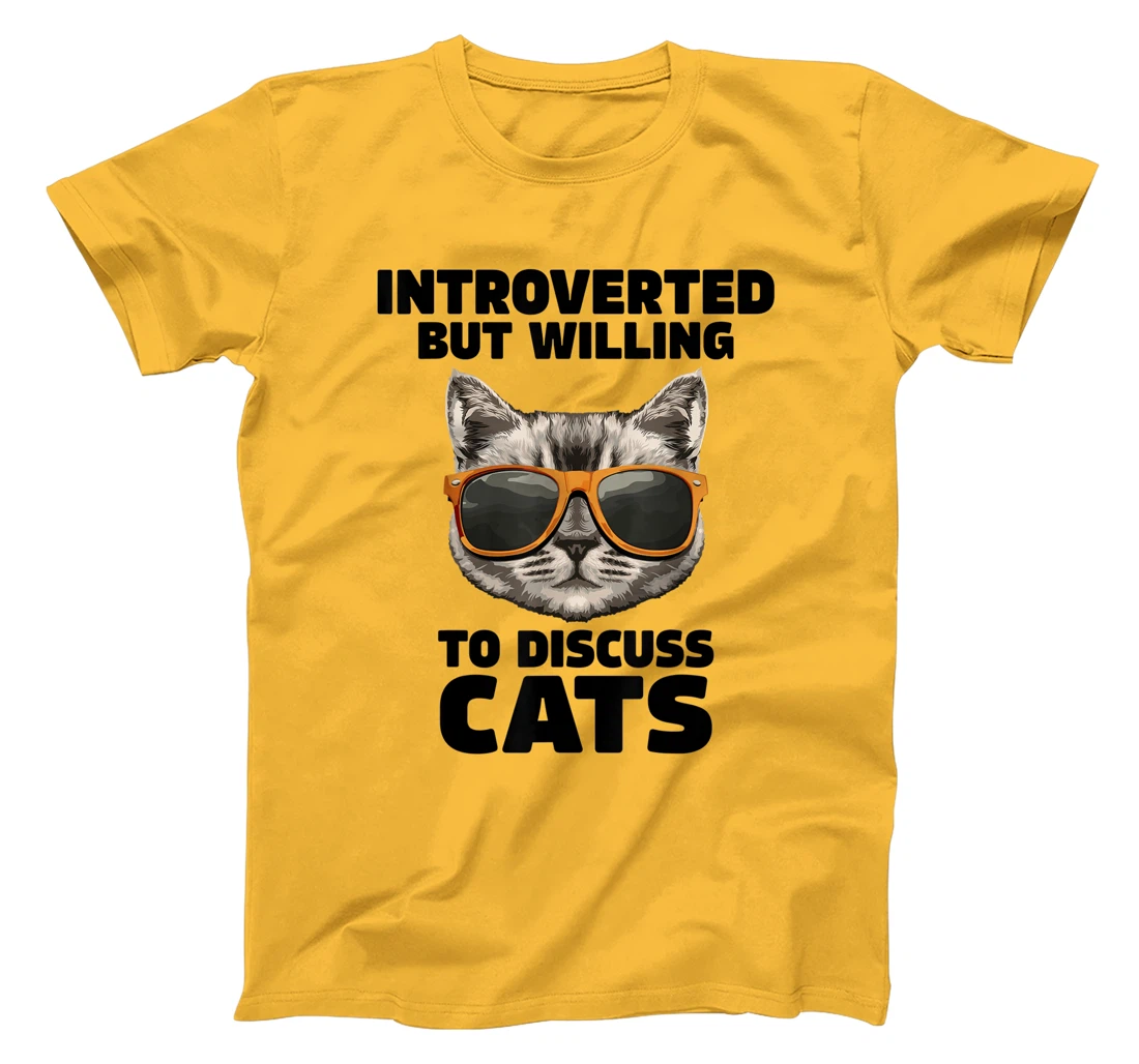 Womens Cat Lover Introverted But Willing To Discuss Cats Introvert T-Shirt, Kid T-Shirt and Women T-Shirt