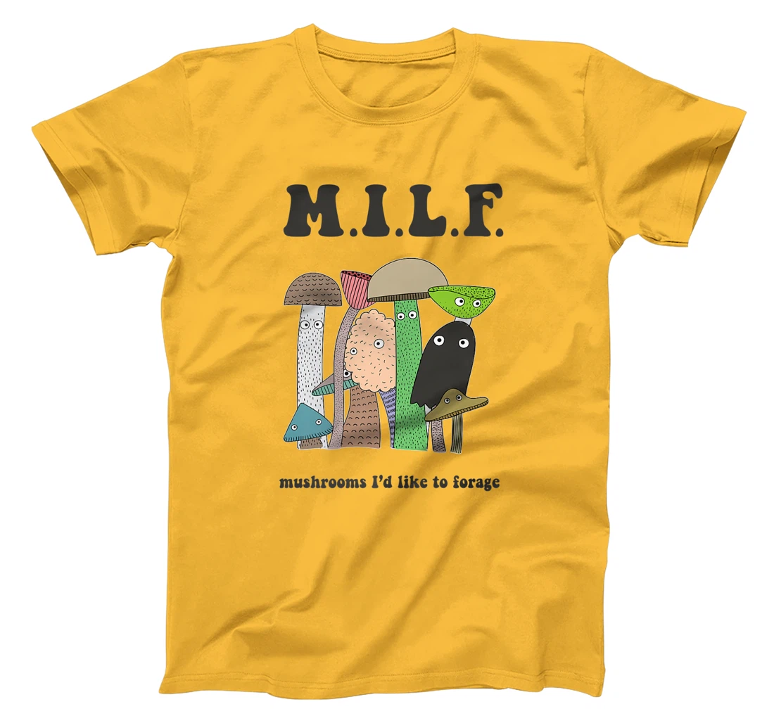 Womens M.I.L.F. Mushrooms I'd Like To Forage Mycology Shroom Hunter T-Shirt, Women T-Shirt