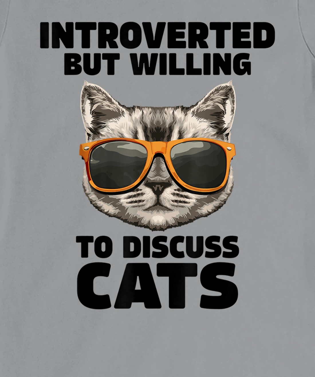 Womens Cat Lover Introverted But Willing To Discuss Cats Introvert T-Shirt, Kid T-Shirt and Women T-Shirt
