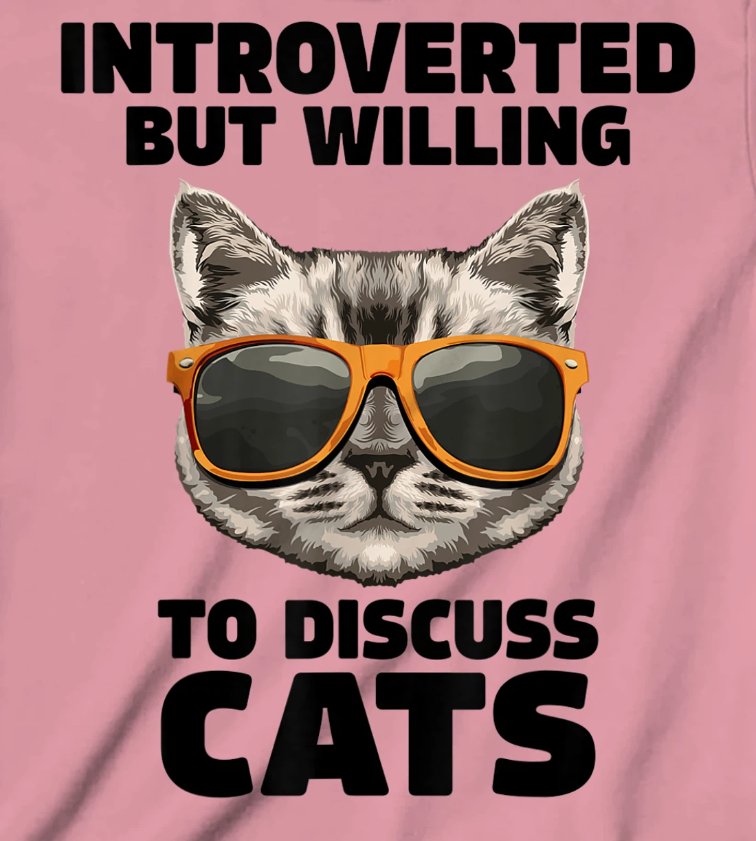 Womens Cat Lover Introverted But Willing To Discuss Cats Introvert T-Shirt, Kid T-Shirt and Women T-Shirt