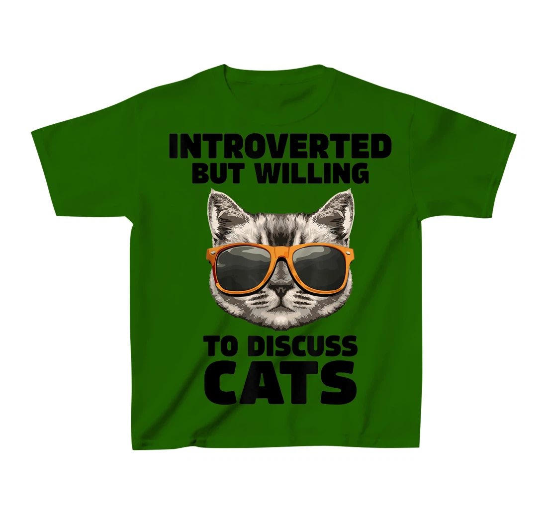 Womens Cat Lover Introverted But Willing To Discuss Cats Introvert T-Shirt, Kid T-Shirt and Women T-Shirt