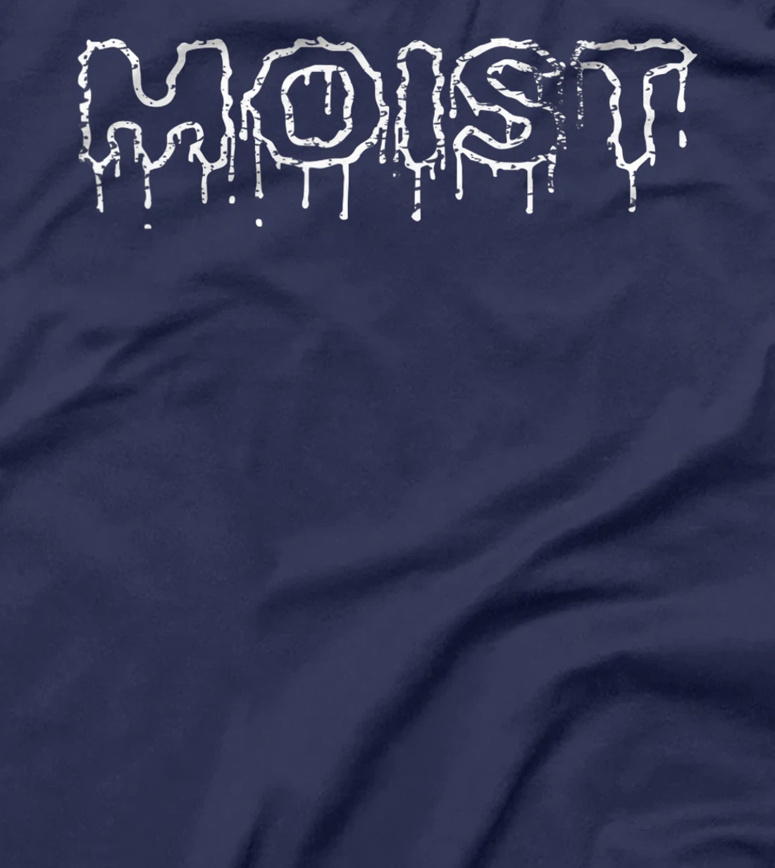 funny adult humor a Moist Dripping Wet Logo T-Shirt, Women T-Shirt