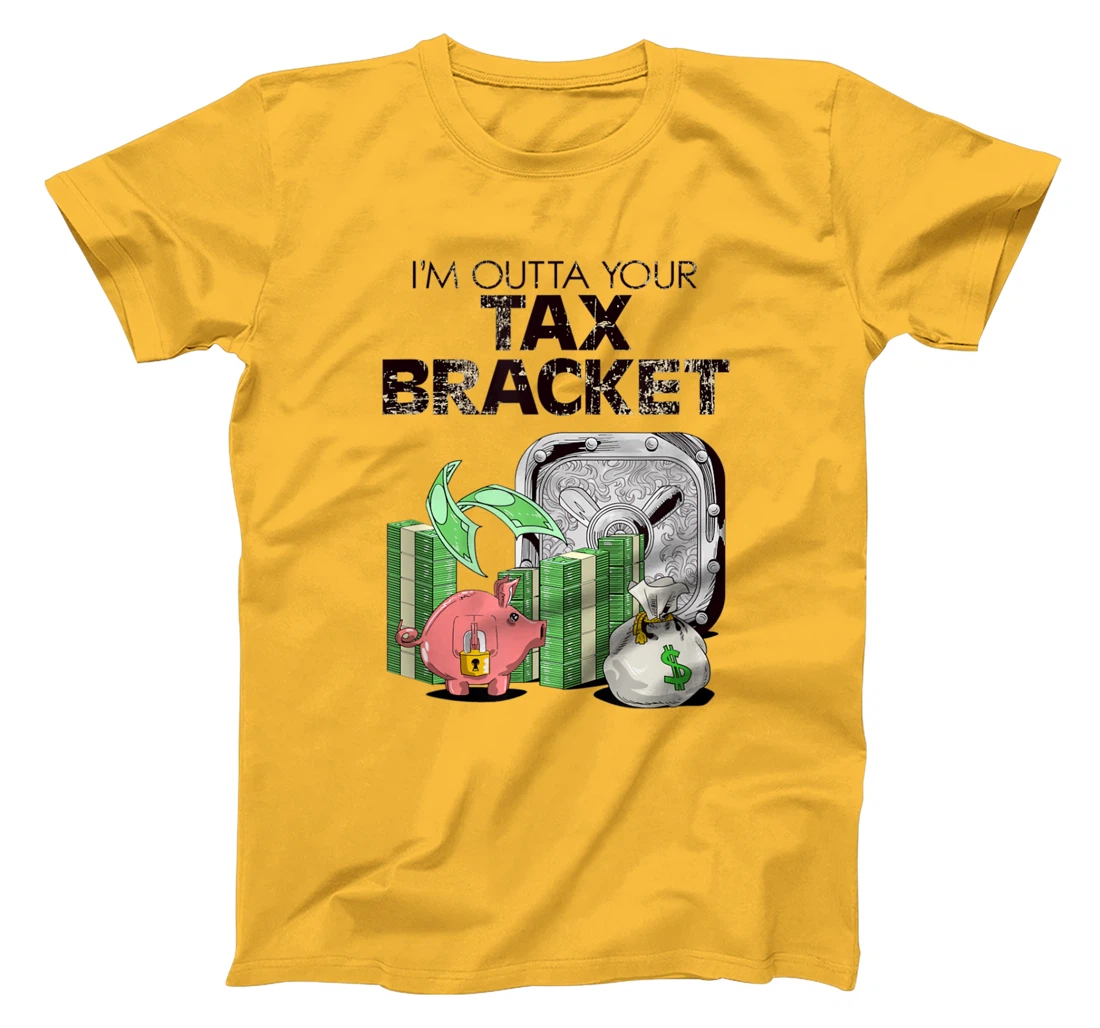 I'm Outta Your Tax Bracket-Pig T-Shirt, Women T-Shirt