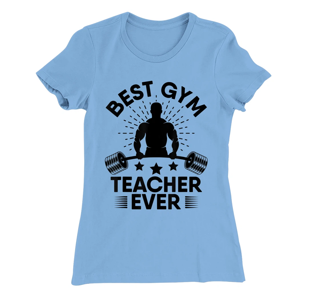 Womens Gym Teacher from Student Workout Gym Exercise Weightlifting T-Shirt, Women T-Shirt
