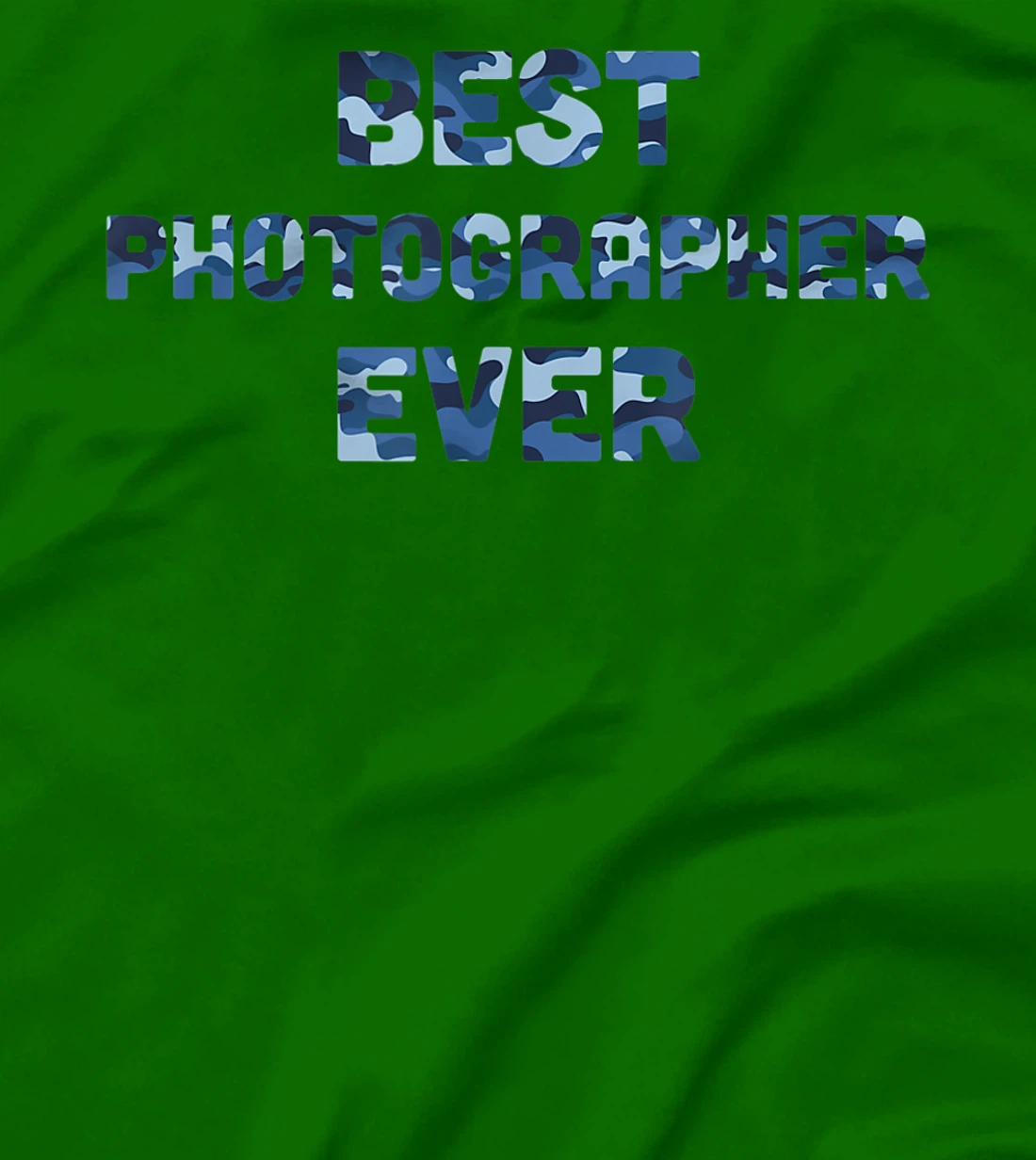 Best Photographer Ever Camo T-Shirt, Women T-Shirt