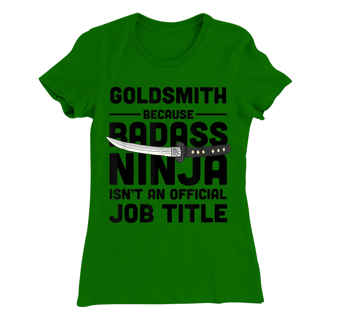 Goldsmith Badass Ninja T-Shirt, Women T-Shirt
