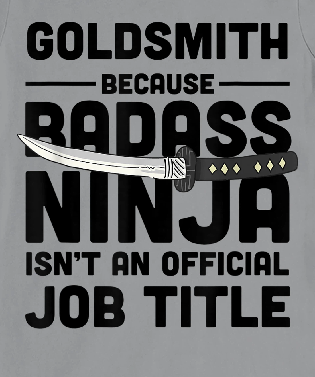 Goldsmith Badass Ninja T-Shirt, Women T-Shirt
