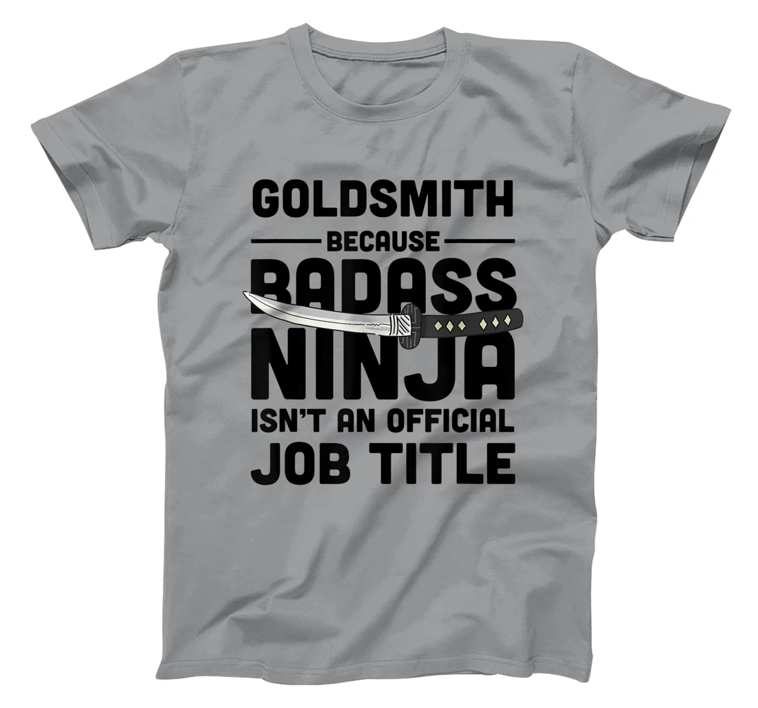 Goldsmith Badass Ninja T-Shirt, Women T-Shirt