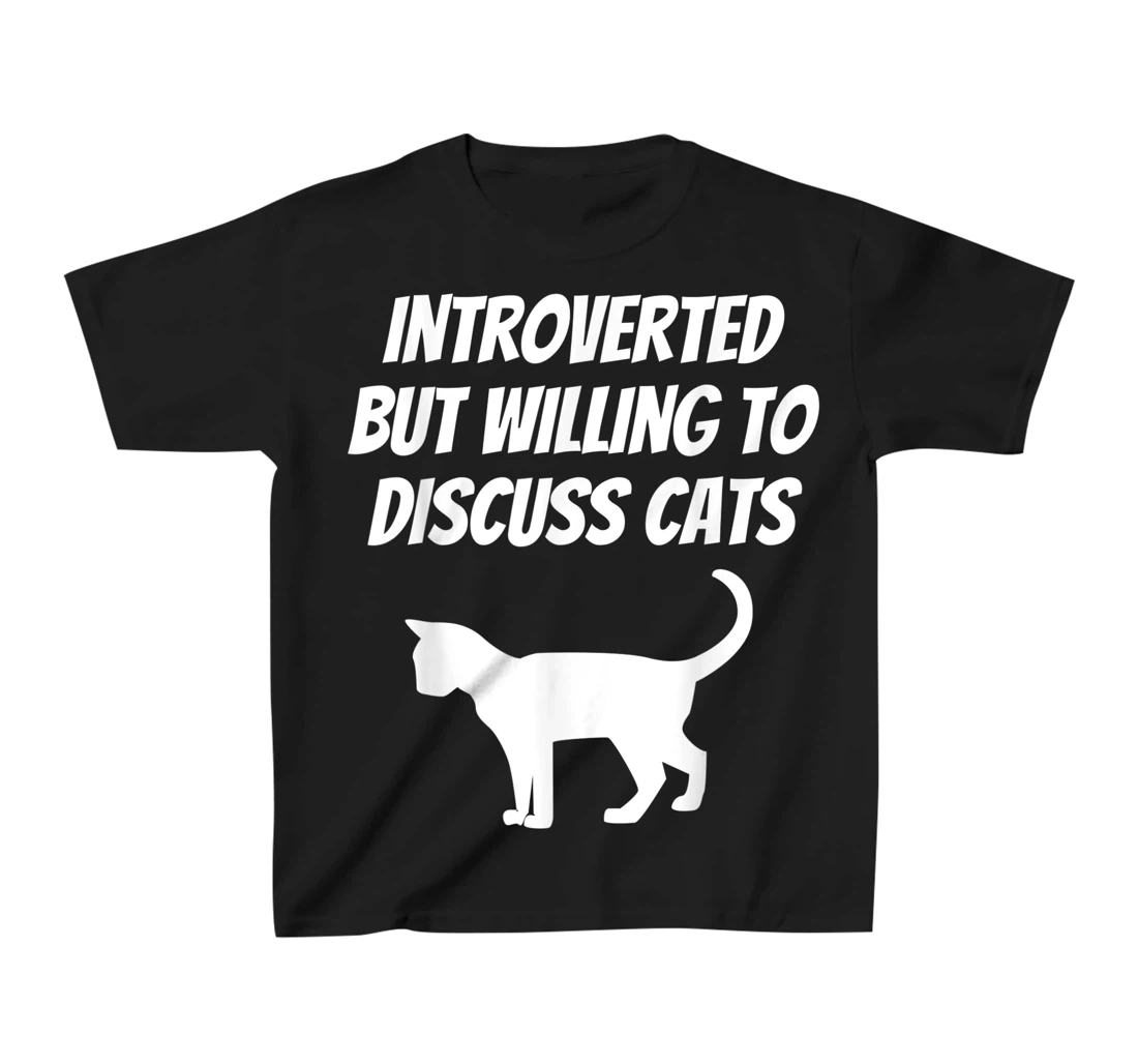I Like Cats And Maybe 3 People Introverted Cat Lover Humor T-Shirt, Kid T-Shirt and Women T-Shirt