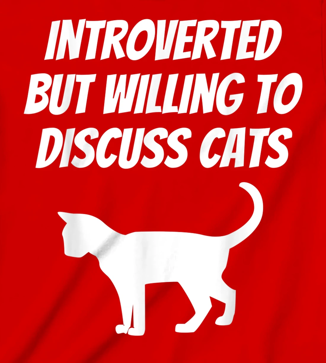 I Like Cats And Maybe 3 People Introverted Cat Lover Humor T-Shirt, Kid T-Shirt and Women T-Shirt