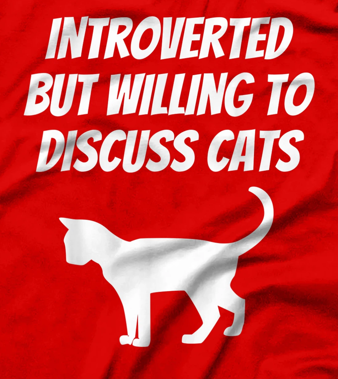 I Like Cats And Maybe 3 People Introverted Cat Lover Humor T-Shirt, Kid T-Shirt and Women T-Shirt
