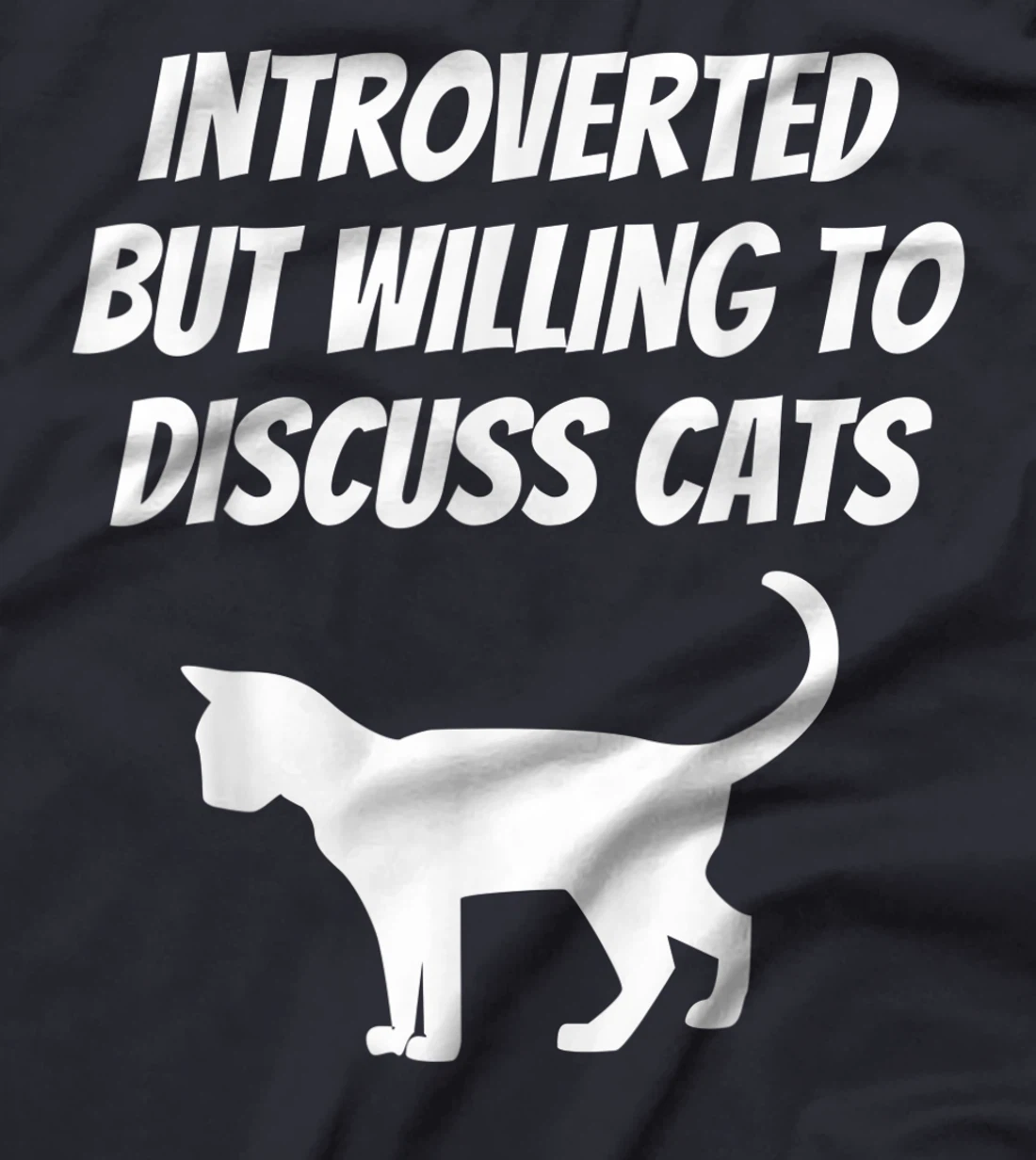 I Like Cats And Maybe 3 People Introverted Cat Lover Humor T-Shirt, Kid T-Shirt and Women T-Shirt