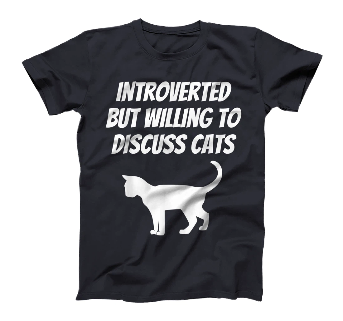 I Like Cats And Maybe 3 People Introverted Cat Lover Humor T-Shirt, Kid T-Shirt and Women T-Shirt