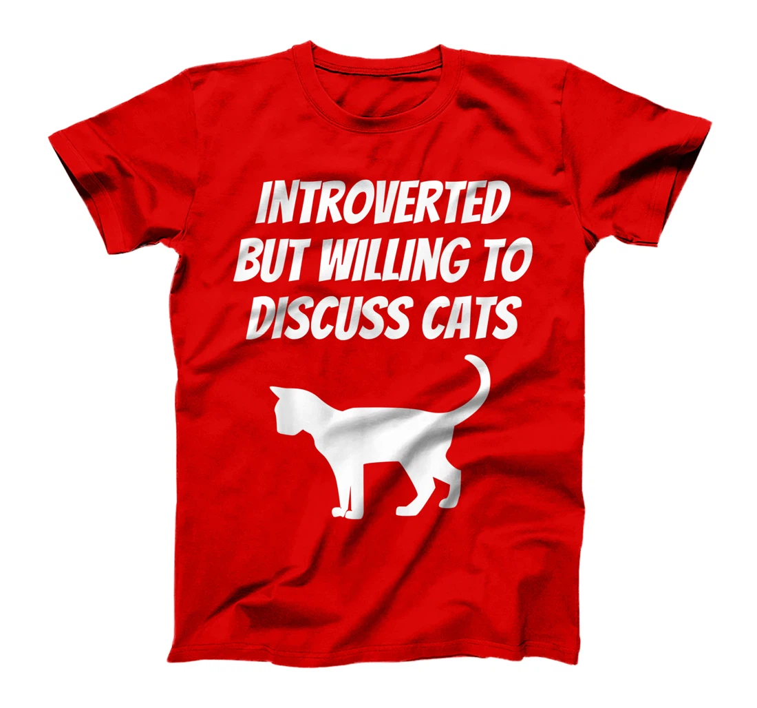 I Like Cats And Maybe 3 People Introverted Cat Lover Humor T-Shirt, Kid T-Shirt and Women T-Shirt