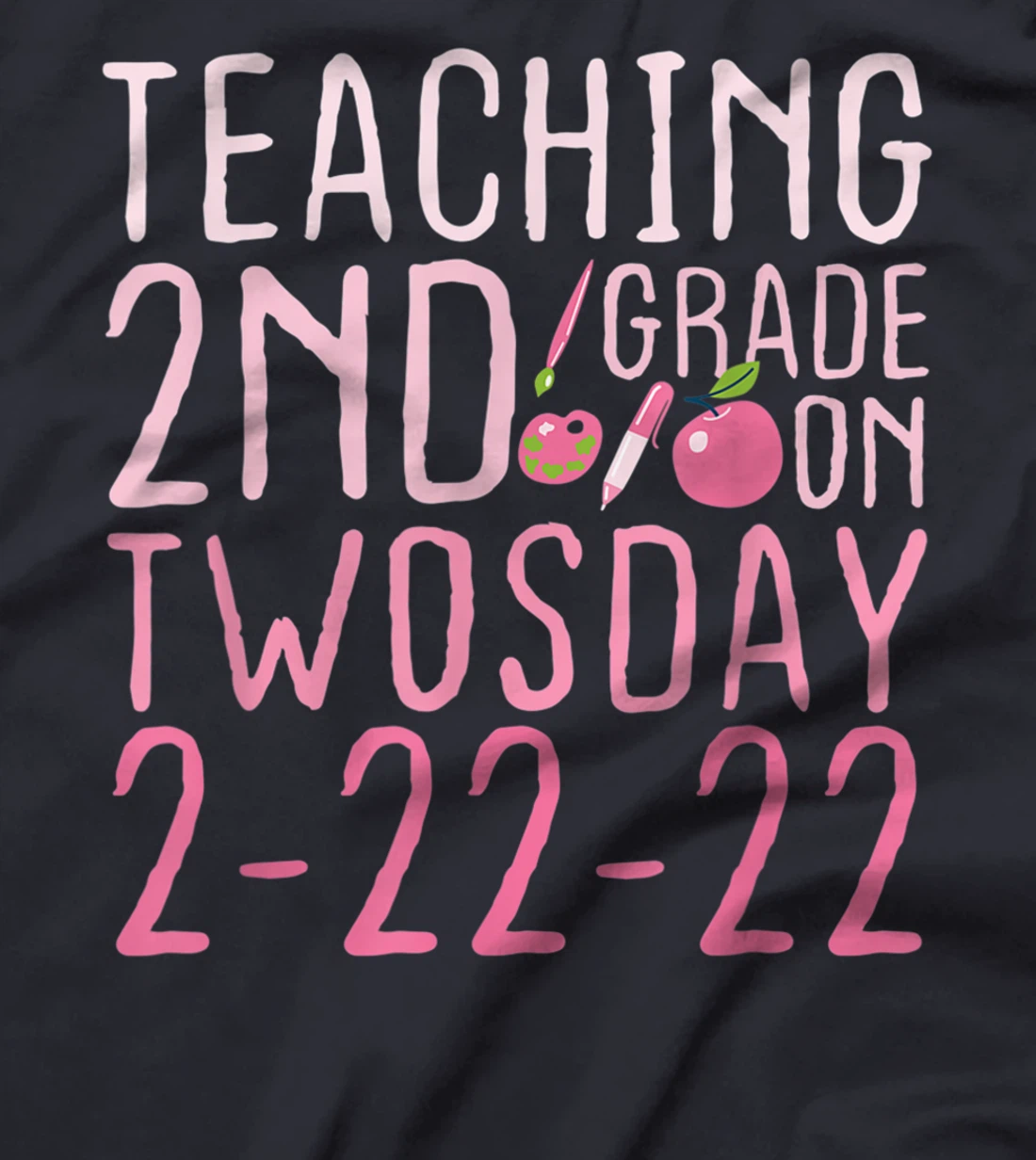 Vintage Teaching 2nd Grade On Twosday 2-22-22 February 22nd T-Shirt